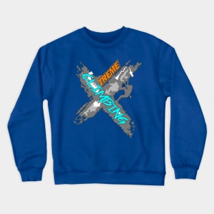 Climbing X Treme - Xtreme Climbing Crewneck Sweatshirt